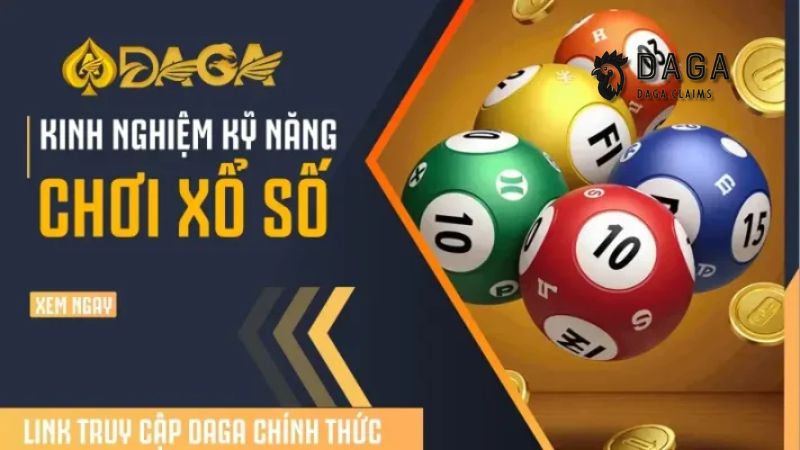 Bí quyết chơi xổ số online hiệu quả tại Daga